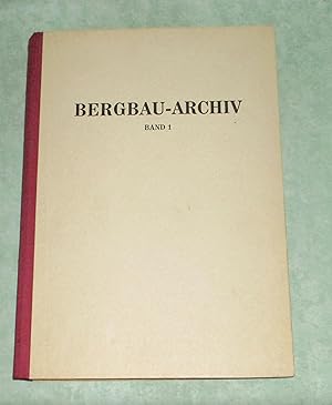 Bergbau-Archiv Band 3/1946 Gesammelte Beiträge aus Wissenschaft und Praxis des Bergbaus.