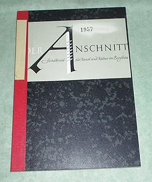 Der Anschnitt. Zeitschrift für Kunst und Kultur im Bergbau. Jahrgang 9 - 1957.