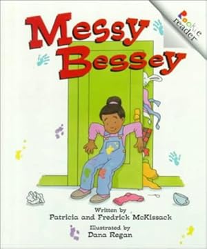 Image du vendeur pour Messy Bessey (Rookie Readers) by McKissack, Pat, McKissack Jr, Fredrick, McKissack, Patricia C [Paperback ] mis en vente par booksXpress