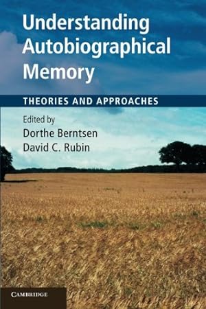 Bild des Verkufers fr Understanding Autobiographical Memory: Theories and Approaches [Paperback ] zum Verkauf von booksXpress