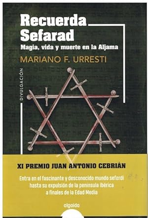 Bild des Verkufers fr Recuerda Sefarad. Magia, vida y muerte en la Aljama. zum Verkauf von La Librera, Iberoamerikan. Buchhandlung