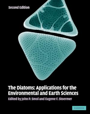 Bild des Verkufers fr The Diatoms: Applications for the Environmental and Earth Sciences [Hardcover ] zum Verkauf von booksXpress