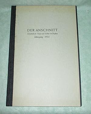 Der Anschnitt. Zeitschrift für Kunst und Kultur im Bergbau. Jahrgang 4 - 1952.