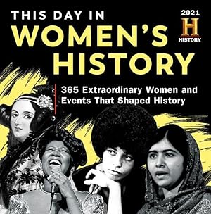 Bild des Verkufers fr 2021 History Channel This Day in Women\ s History Boxed Calendar: 365 Extraordinary Women and Events That Shaped History zum Verkauf von moluna
