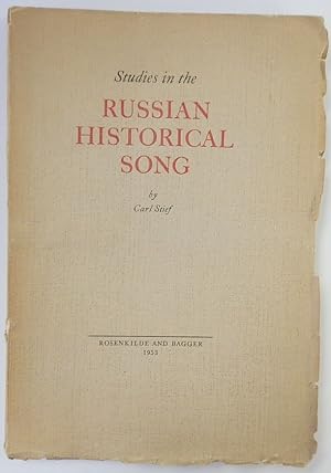 Bild des Verkufers fr Studies in the Russian Historical Song zum Verkauf von PsychoBabel & Skoob Books