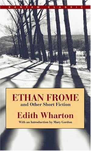Seller image for Ethan Frome and Other Short Fiction (Bantam Classic) by Wharton, Edith [Mass Market Paperback ] for sale by booksXpress