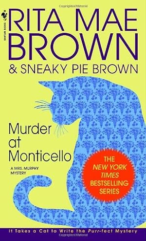 Seller image for Murder at Monticello: A Mrs. Murphy Mystery by Brown, Rita Mae [Mass Market Paperback ] for sale by booksXpress