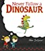 Imagen del vendedor de Never Follow a Dinosaur [Soft Cover ] a la venta por booksXpress