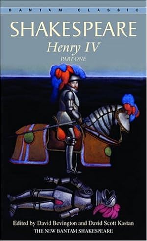 Seller image for Henry IV, Part One (Bantam Classic) by Shakespeare, William [Mass Market Paperback ] for sale by booksXpress
