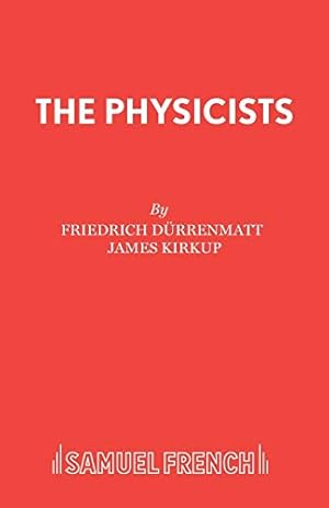 Immagine del venditore per The Physicists: A Play in Two Acts by Dürrenmatt, Friedrich [Paperback ] venduto da booksXpress