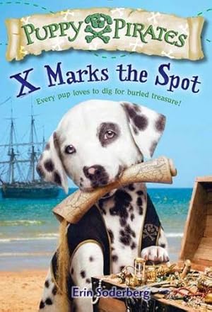 Bild des Verkufers fr Puppy Pirates #2: X Marks the Spot by Soderberg, Erin [Paperback ] zum Verkauf von booksXpress