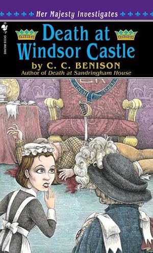 Seller image for Death at Windsor Castle: Her Majesty Investigates by Benison, C.C. [Mass Market Paperback ] for sale by booksXpress
