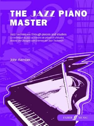 Seller image for The Jazz Piano Master (Faber Edition) by Kember, John [Paperback ] for sale by booksXpress
