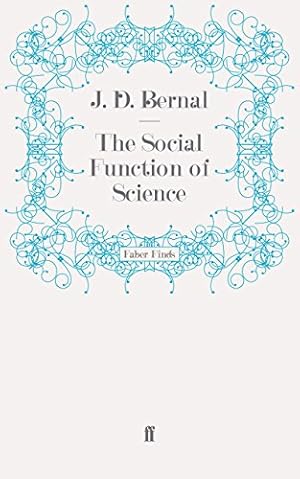 Immagine del venditore per The Social Function of Science by Bernal, J. D. [Paperback ] venduto da booksXpress