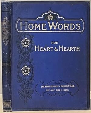 Bild des Verkufers fr HOME WORDS FOR HEART AND HEARTH. 1899. zum Verkauf von Alex Alec-Smith ABA ILAB PBFA