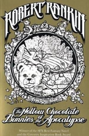 Immagine del venditore per The Hollow Chocolate Bunnies of the Apocalypse by Rankin, Robert [Paperback ] venduto da booksXpress