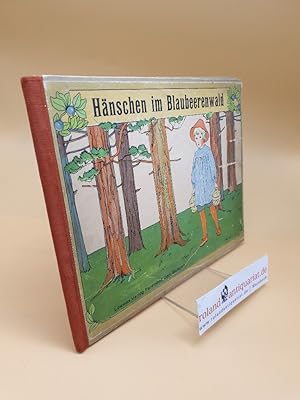 Bild des Verkufers fr Hnschen im Blaubeerenwald ; Nr. 525 zum Verkauf von Roland Antiquariat UG haftungsbeschrnkt