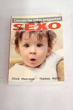 Seller image for Cuando los nios preguntan sobre sexo for sale by Alcan Libros