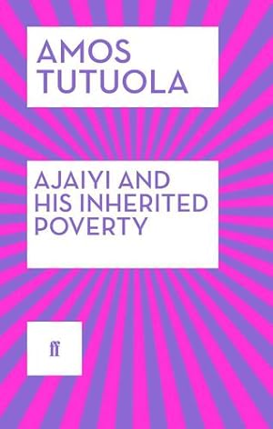Seller image for Ajaiyi and His Inherited Poverty by Tutuola, Amos [Paperback ] for sale by booksXpress