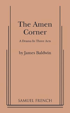 Seller image for The Amen Corner: A Drama in Three Acts by Baldwin, James [Paperback ] for sale by booksXpress