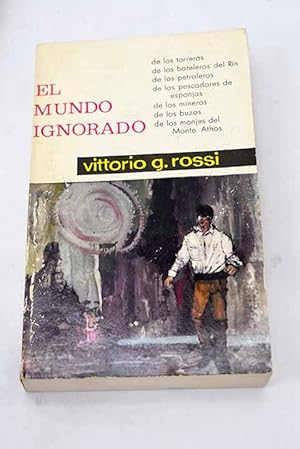 Imagen del vendedor de El mundo ignorado a la venta por Alcan Libros