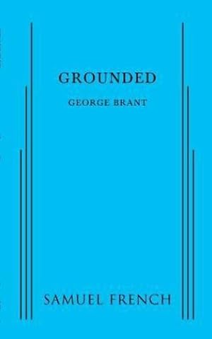 Imagen del vendedor de Grounded by Brant, George [Paperback ] a la venta por booksXpress