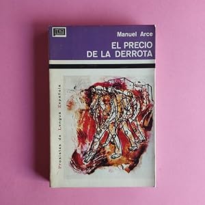 Imagen del vendedor de El Precio de la Derrota. a la venta por Carmichael Alonso Libros