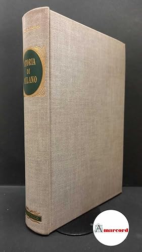 Imagen del vendedor de Bosisio, Alfredo. Storia di Milano Milano A. Martello, 1958 a la venta por Amarcord libri