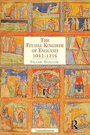 Seller image for The Feudal Kingdom of England, 1042-1216 (5th Edition) by Barlow, Frank [Paperback ] for sale by booksXpress