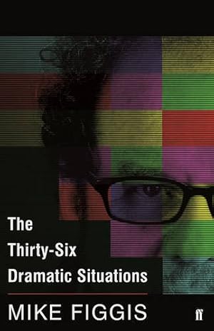 Seller image for The Thirty-Six Dramatic Situations by Figgis, Mike [Paperback ] for sale by booksXpress