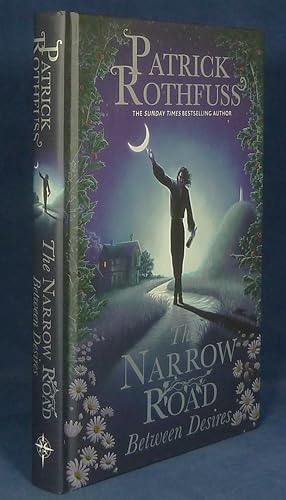 The Narrow Road Between Desires *SIGNED First Edition, 1st printing - unread*