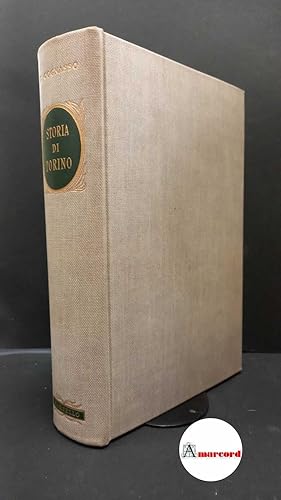 Immagine del venditore per Cognasso, Francesco. Storia di Torino Milano A. Martello, 1959 venduto da Amarcord libri