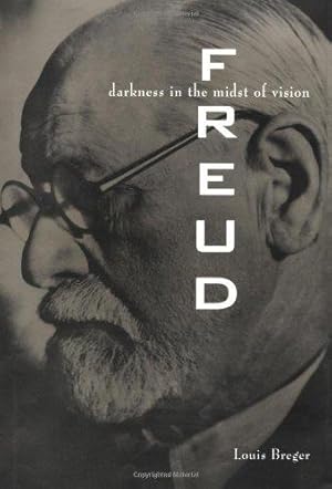 Imagen del vendedor de Freud: Darkness in the Midst of Vision a la venta por WeBuyBooks