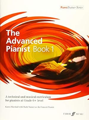 Seller image for The Advanced Pianist Book 1 [PianoTrainer Series] by Karen Marshall, Mark Tanner [Paperback ] for sale by booksXpress