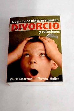 Seller image for Cuando los nios preguntan sobre divorcio y relaciones for sale by Alcan Libros