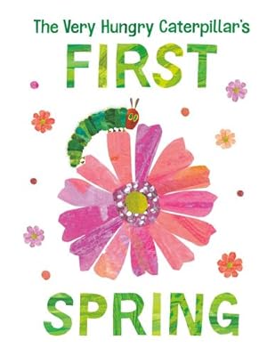 Seller image for The Very Hungry Caterpillar's First Spring (The World of Eric Carle) by Carle, Eric [Board book ] for sale by booksXpress
