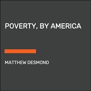 Seller image for Poverty, by America by Desmond, Matthew [Paperback ] for sale by booksXpress