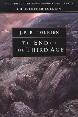 Imagen del vendedor de The End of the Third Age (The History of the Lord of the Rings, Part 4) by Tolkien, J.R.R. [Paperback ] a la venta por booksXpress