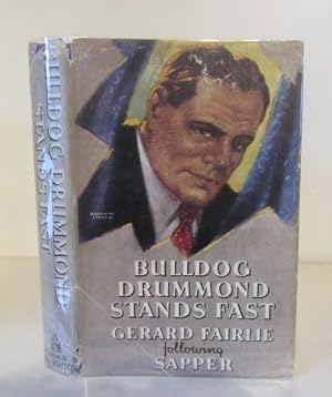 Image du vendeur pour Bulldog Drummond Stands Fast mis en vente par BRIMSTONES