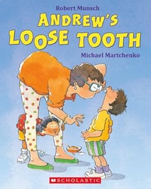Imagen del vendedor de Andrew's Loose Tooth by Robert Munsch [Paperback ] a la venta por booksXpress