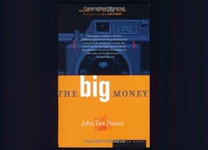 Imagen del vendedor de The Big Money: Volume Three of the U.S.A. Trilogy by John Roderigo Dos Passos [Paperback ] a la venta por booksXpress