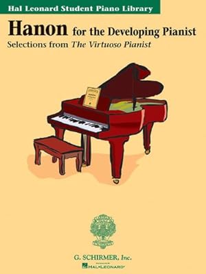 Seller image for Hanon for the Developing Pianist: Hal Leonard Student Piano Library (Technique Classics) [Paperback ] for sale by booksXpress