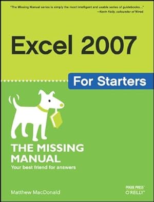 Seller image for Excel 2007 for Starters: The Missing Manual by MacDonald, Matthew [Paperback ] for sale by booksXpress