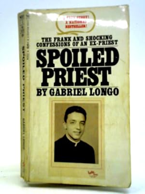 Seller image for Spoiled Priest for sale by World of Rare Books