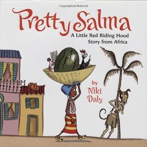 Seller image for Pretty Salma: A Little Red Riding Hood Story from Africa by Daly, Niki [Hardcover ] for sale by booksXpress