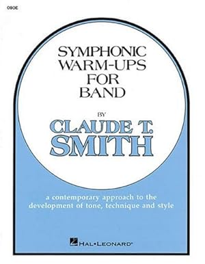 Immagine del venditore per Symphonic Warm-Ups Oboe by Smith, Claude T. [Paperback ] venduto da booksXpress