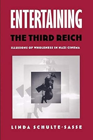 Bild des Verkufers fr Entertaining the Third Reich: Illusions of Wholeness in Nazi Cinema (Post-Contemporary Interventions) zum Verkauf von WeBuyBooks