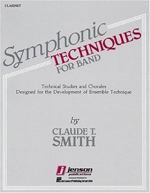 Immagine del venditore per Symphonic Techniques for Band B Flat Clarinet by Claude, T Smith [Paperback ] venduto da booksXpress