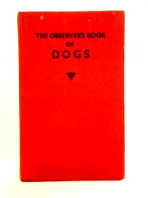 Imagen del vendedor de Observer's Book of Dogs a la venta por World of Rare Books