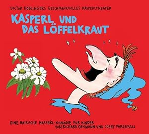 Seller image for Kasperl und das Loeffelkraut for sale by moluna